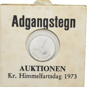 Adgangstegn til auktionen på Kristi Himmelfartsdag 1973, Numismatisk Forening for Ribe Stift, med 1 øre 1972.