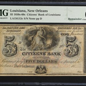 USA, New Orleans, 1850s-60s Citizen's Bank of Louisiana 5 Dollars, no. None pp D, LA15G12c, remainder,  PMG 64 Choice Uncirculated - Exceptional Paper Quality.