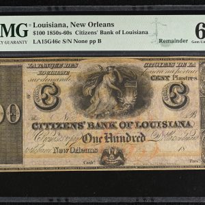 USA, Louisiana, New Orleans, 1860s-60s Citizens' Bank of Louisiana 100 Dollars, remainder, no. None pp B, LA15G46c, PMG 65 Gem uncirculated - Exceptionel Paper Quality, salvage included.