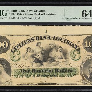 USA, Louisiana, New Orleans, 1860s Citizens' Bank of Louisiana 100 Dollars, remainder, no. None pp A, LA15G48a, PMG 64 Choice uncirculated - Exceptionel Paper Quality.